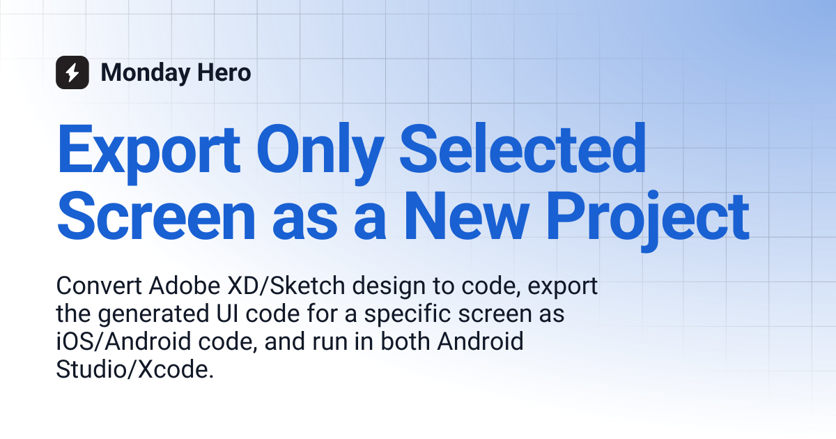Export Only Selected Screen as a New Project | V1 | Monday Hero