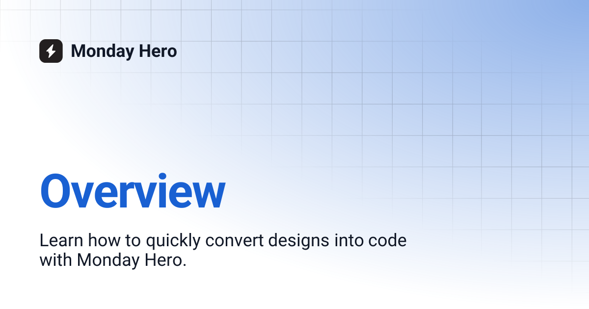 Overview | Monday Hero
